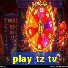 play tz tv